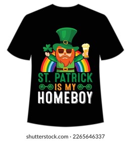 St Patrick's is my homeboy Shirt Print Template, Lucky Charms, Irish, everyone has a little luck Typography Design