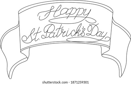 st. Patrick's ribbon.  black and white calligraphy st. patrick's massage.