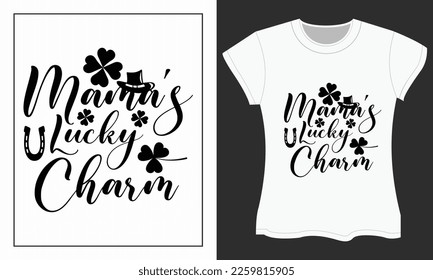 St. Patrick's SVG cut files design.St. Patrick's Day SVG t-shirt design. Mama's Lucky Charm