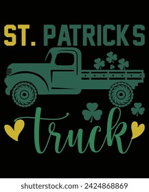 St. Patrick`s Truck St. Patrick's day shirt print template, shamrock typography design for Ireland, Ireland culture Irish traditional t-shirt design