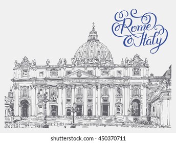 St. Peter's Cathedral, Vatican with original hand lettering inscription Rome Italy. Saint Pietro Basilica, vector illustration