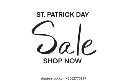 St. saint patrick day sale lucky shamrock calligraphy script text font ireland irish day leaf holiday decorationshop now poster saint patrick day celtic seventeen 17 day march month party event promo