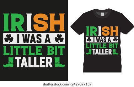 St Patrick’s typographic t-shirts design Vector. funny St Patrick's Day, funny slogan for Saint Patrick's Day, St Patrick's design ready for  print poster card gift stickers banner design.