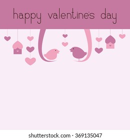 St Valentine`s day greeting card with two swinging birds, hanging nesting boxes, hearts, lettering happy valentine's day and big empty space for your text
