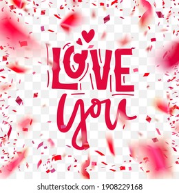St. Valentine's Day greeting text with pink confetti. Holiday card background template.