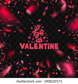 St. Valentine's Day greeting text with pink confetti. Holiday card background template.