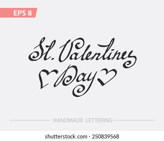 St. Valentines Day - handmade lettering, calligraphy (card, banner, poster)