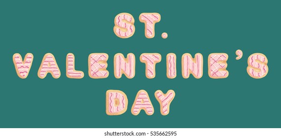 St. Valentine's day. Strawberry cookies inscription