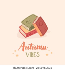 Stack of books postcard. Fall season card. Autumn vibe. Warm and cozy. Reading