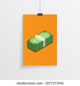 Stack of green cash money in flat design on a hanging orange office poster.