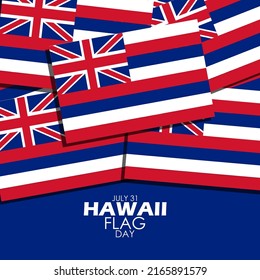 Stack Of Hawaiian Flags With Bold Text On Blue Background, Hawaii Flag Day July 31