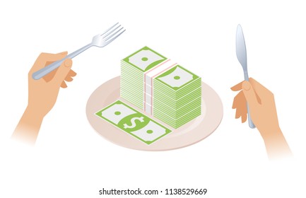 The stack of money on the plate. Businessman's hands are holding the fork and knife. Dish  with pile of paper dollars. Flat isometric business concept illustration of a profit, success, rich, wealth.