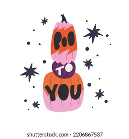 Stack Of Three Hand Drawn Trendy Painted Halloween Pumpkins Surrounded With Stars And Hand Lettering Phrase Boo To You. Holiday Greeting Card Design, Poster, Party Invitation