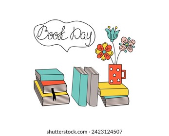 Stacked books, mug with flowers. Calligraphy inscription. Love of reading and learning concepts. Illustration of a collection of books, flat style, clipart, isolated background.