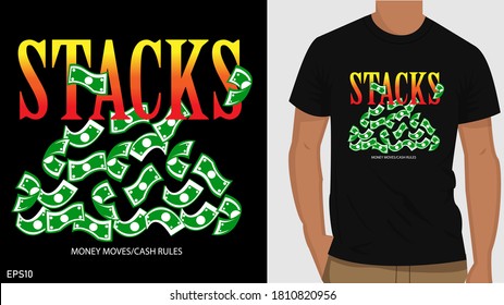 stacks t-shirt design. Typography  t-shirt design. graphic t-shirt design.