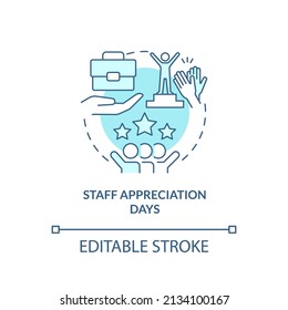 Staff appreciation days turquoise concept icon. HR organizing skills abstract idea thin line illustration. Isolated outline drawing. Editable stroke. Arial, Myriad Pro-Bold fonts used