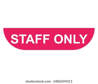 Staff only entry web button 