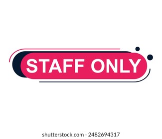 Staff only entry web button 