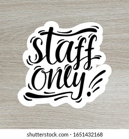 Staff Only Hand Written Sign Door Stock Vector (Royalty Free ...