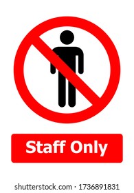 Staff only, No Entry Sign. ESP10