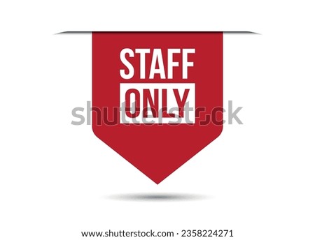 staff only red vector banner illustration isolated on white background