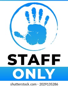 Staff only sign, easily printable, scalable vector graphics