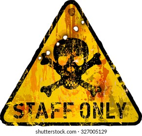 staff only sign w. bullet holes, vector illustration, fictional artwork
