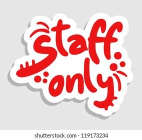 Staff only sticker