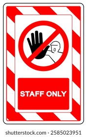 Staff Only Symbol Sign, Vector Illustration, Isolate On White Background Label.EPS10