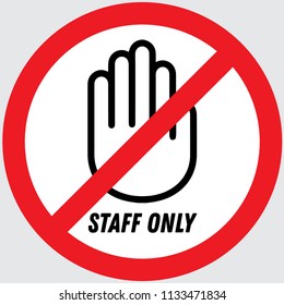 Staff only, vector sign