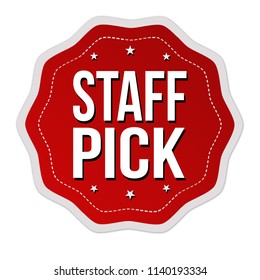 Staff Pick Label Or Sticker On White Background, Vector Illustration