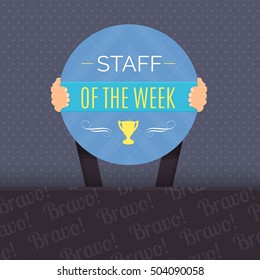 Staff of The Week Lettering, Flat Style Hand Hold Signboard