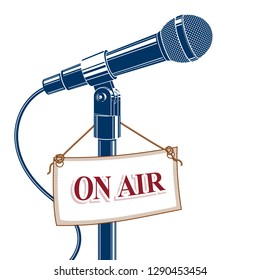 Stage microphone vector illustration isolated on white with on the air label. Radio broadcasting concept. On the air.