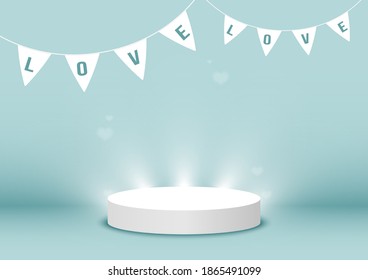 Stage podium with lighting and fancy flag with love text. White pedestal scene with for product, advertising, award ceremony, on light blue background. Valentine's day background. Vector illustration.