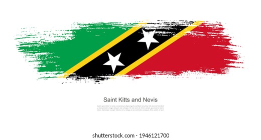 Stain brush stroke flag of Saint Kitts and Nevis with creative brush flag banner theme background