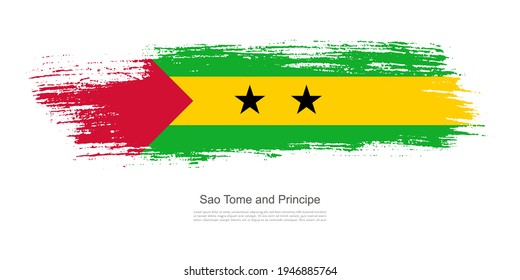 Stain brush stroke flag of Sao Tome and Principe with creative brush flag banner theme background