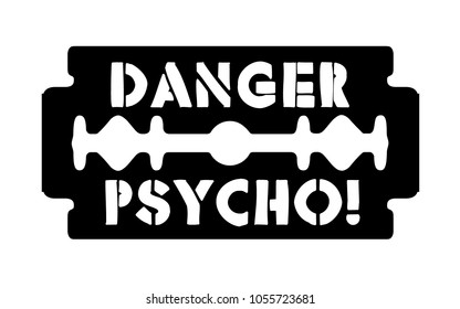 stainless blade with text danger psycho