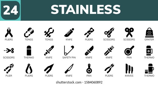 stainless icon set. 24 filled stainless icons.  Collection Of - Pliers, Tongs, Knife, Scissors, Grater, Thermo, Safety pin, Pan, Plier, Knives icons