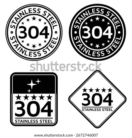 Stainless Steel 304. Rust resistance stickers isolated vector template