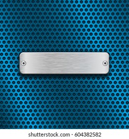 Stainless steel brushed plate on blue metal perforated background. Vector 3d illustration