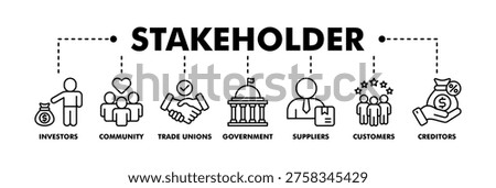 Stakeholder relationship banner web line vector illustration concept for stakeholder, investor, government, and creditors with icon of community, trade unions, suppliers, and customers