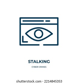 Stalking Icon. Linear Vector Illustration From Cyber Crimes Collection. Outline Stalking Icon Vector. Thin Line Symbol For Use On Web And Mobile Apps, Logo, Print Media.