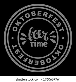 Stamp with Beer time lettering and text Oktoberfest. Vector Handwritten words with splashes. Round sign. Concept for pub, bar, restaurant menu, party decor, T-shirt print, logo. Beer Festival Graphics