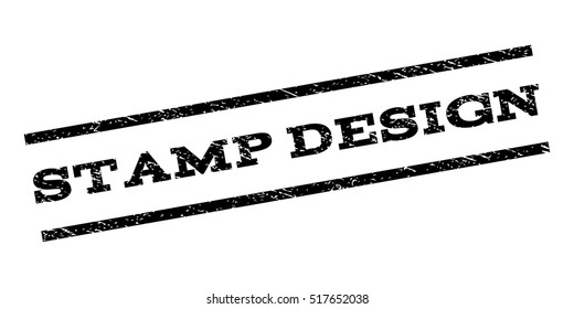 Stamp Design watermark stamp. Text tag between parallel lines with grunge design style. Rubber seal stamp with dirty texture. Vector black color ink imprint on a white background.