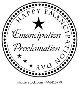 Stamp Emancipation Proclamation - Happy Emancipation Day. Vector illustration.