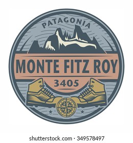 Stamp or emblem with text Monte Fitz Roy, Patagonia, vector illustration