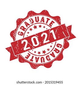 Stamp impression with the inscription GRADUATE 2021. Worn vintage stamp. Stock illustration.