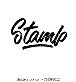 Stamp. Ink hand lettering. Modern brush calligraphy. Handwritten phrase. Inspiration graphic design typography element. Cute simple vector sign.