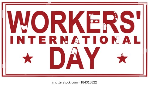 Stamp of the International Day for the workers. Vector illustration.