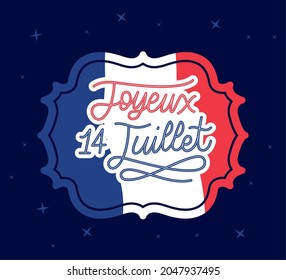 stamp with joyeux 14 juillet on flag france